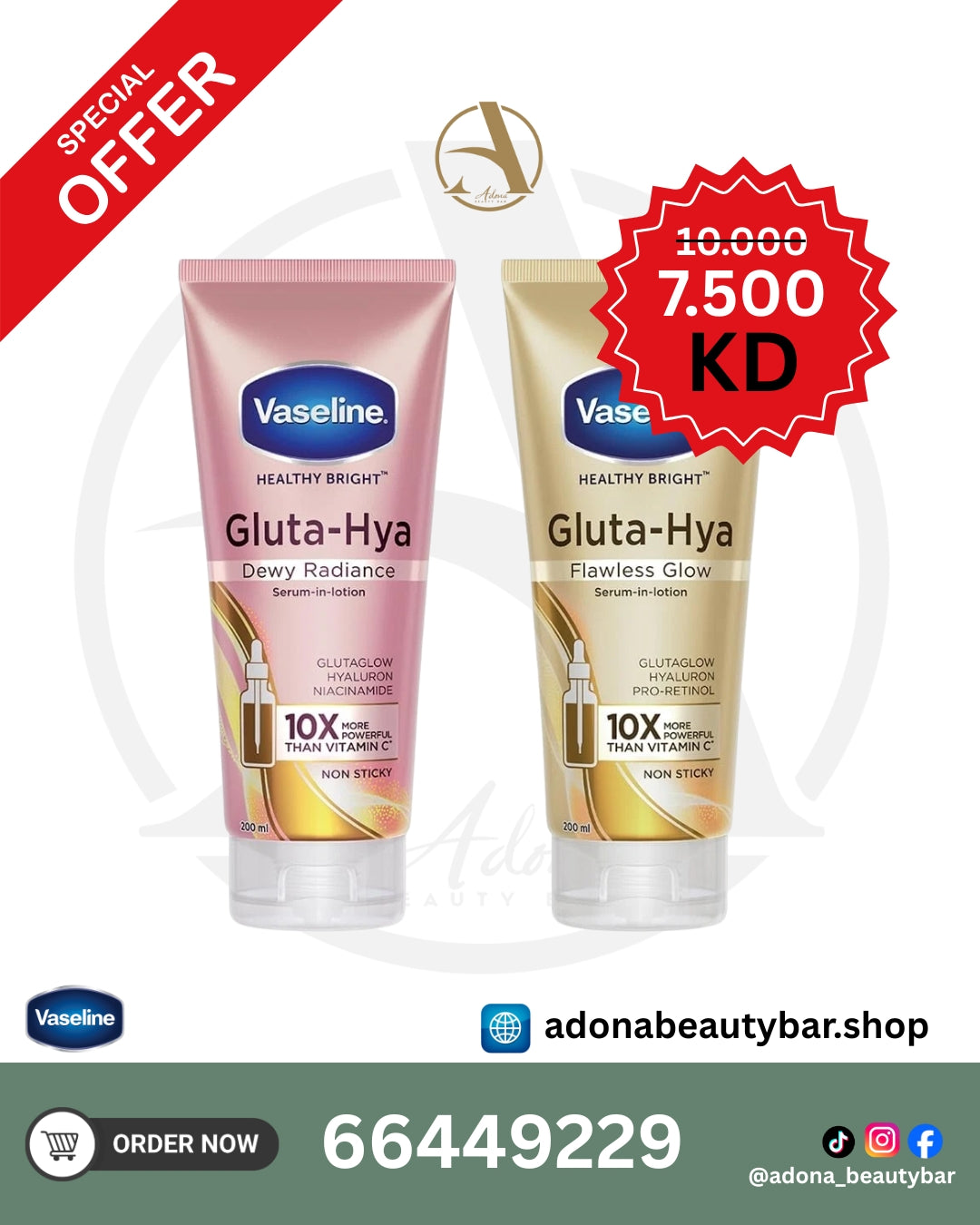 SPECIAL OFFER [ VASELINE GLUTA-HYA DEWY RADIANCE & FLAWLESS GLOW ]